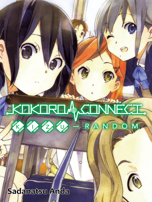 Title details for Kokoro Connect, Volume 2 by Sadanatsu Anda - Available